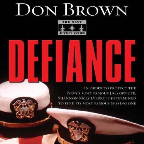 Defiance (The Navy Justice Series, Book #3)