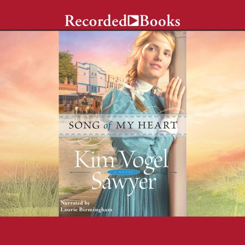 Song of My Heart (Heart of the Prairie, Book #8)