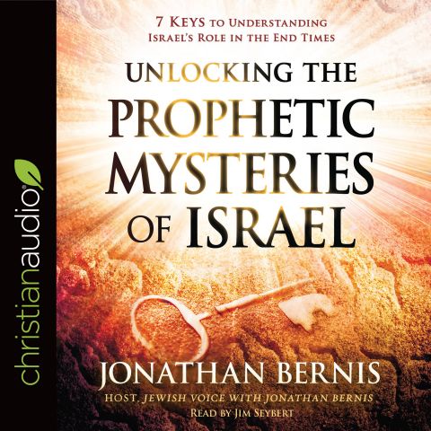 Unlocking the Prophetic Mysteries of Israel