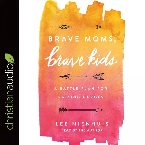 Brave Moms, Brave Kids