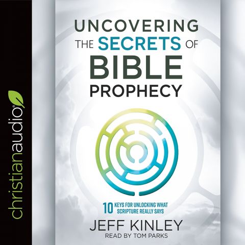 Uncovering the Secrets of Bible Prophecy