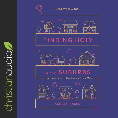 Finding Holy in the Suburbs