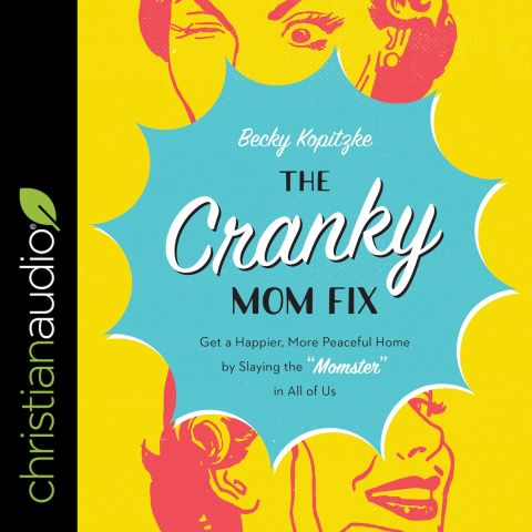 Cranky Mom Fix