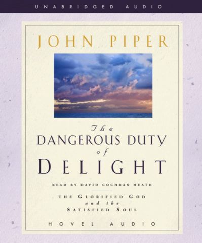 The Dangerous Duty of Delight