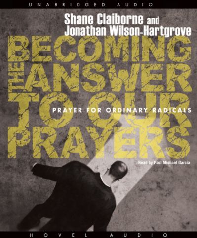 Becoming the Answer to Our Prayers