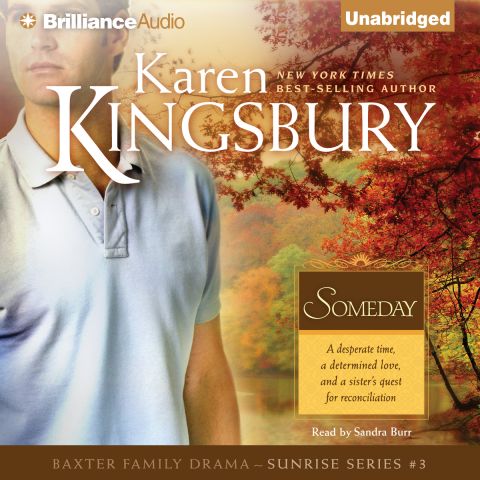 Someday (Sunrise Series, Book #3)