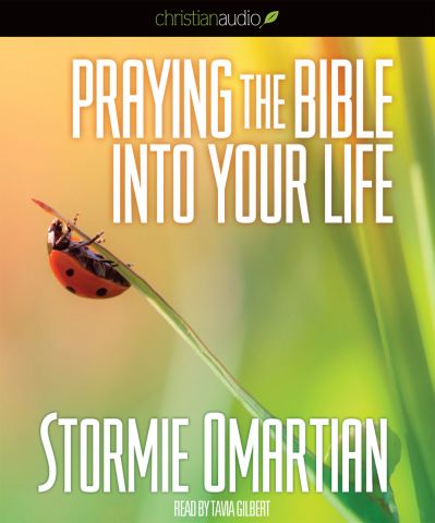 Praying the Bible Into Your Life