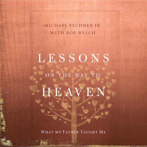 Lessons on the Way to Heaven