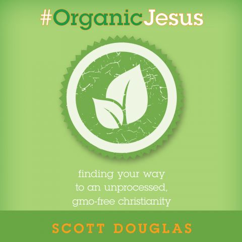 #Organic Jesus