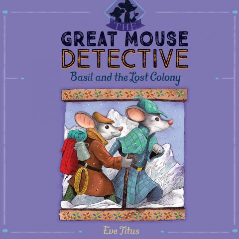 Basil and the Lost Colony (The Great Mouse Detective, Book #5)