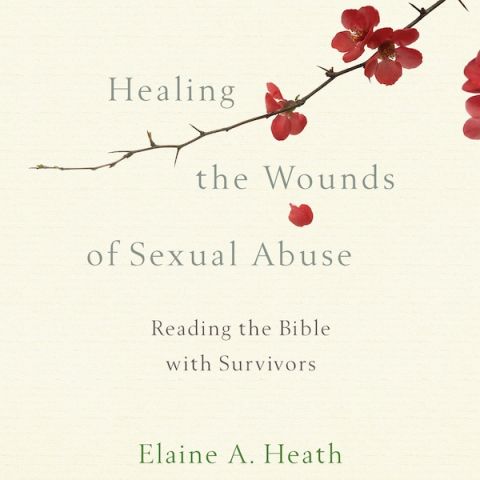 Healing the Wounds of Sexual Abuse