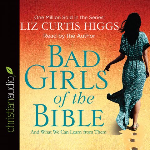 Bad Girls of the Bible