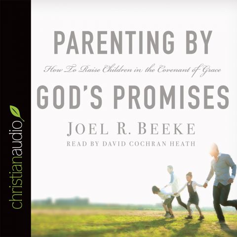 Parenting by God's Promises