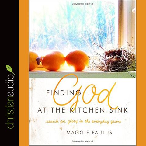 Finding God at the Kitchen Sink