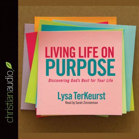 Living Life on Purpose