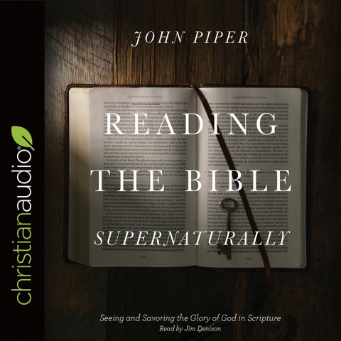 Reading the Bible Supernaturally