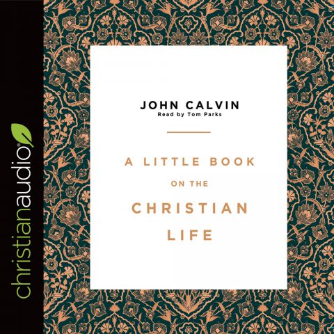 A Little Book on the Christian Life