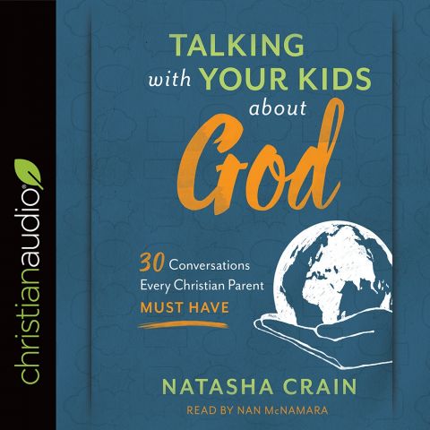 Talking with Your Kids about God