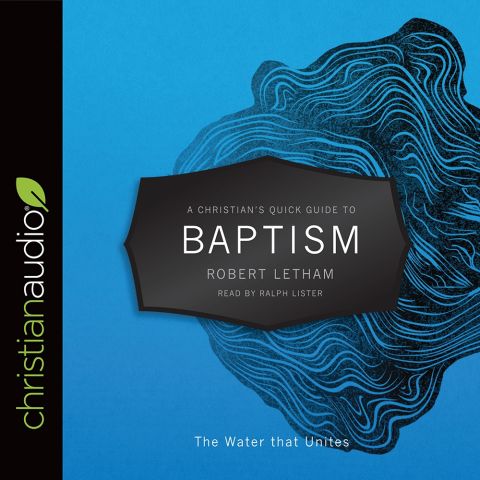 A Christian's Quick Guide to Baptism