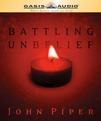 Battling Unbelief