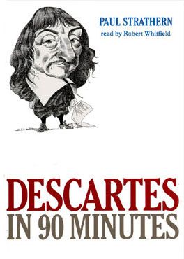 Descartes in 90 Minutes