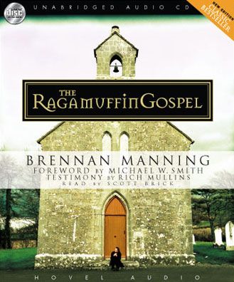 The Ragamuffin Gospel