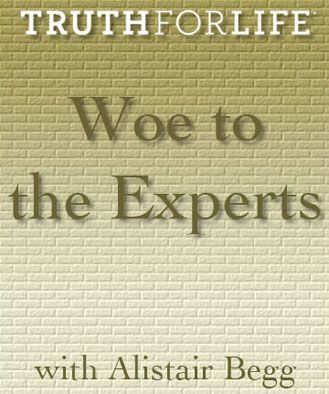 Woe to the Experts