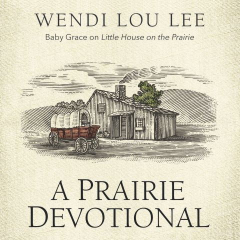 A Prairie Devotional