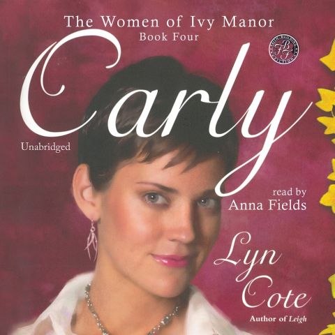 Carly (Women of Ivy Manor, Book #4)