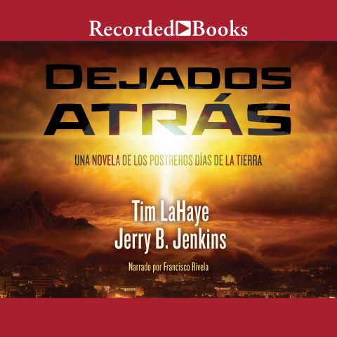 Dejados atras (Left Behind) (Left Behind, Book #1)