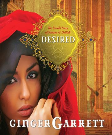 Desired (Lost Loves of the Bible Series)