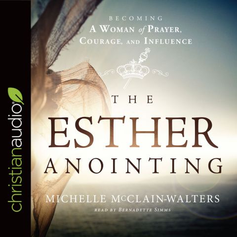 The Esther Anointing