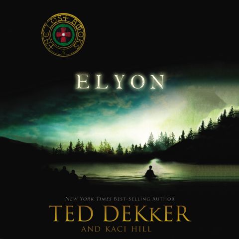 Elyon (The Lost Books, Book #6)