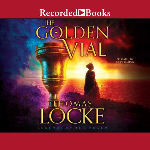 The Golden Vial (Legends of the Realm, Book #3)