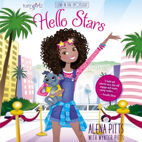 Hello Stars (Faithgirlz / Lena in the Spotlight, Book #1)