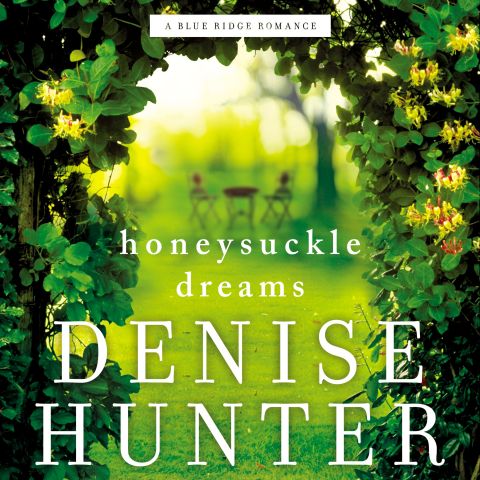 Honeysuckle Dreams (A Blue Ridge Romance, Book #2)