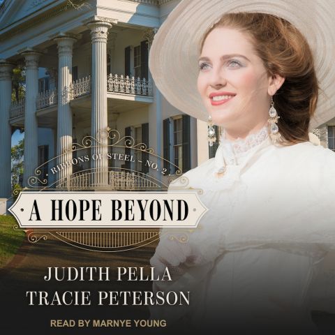 A Hope Beyond (Ribbons of Steel, Book #2)