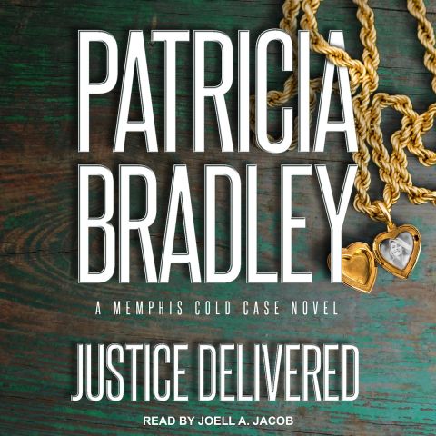 Justice Delivered (Memphis Cold Case, Book #4)