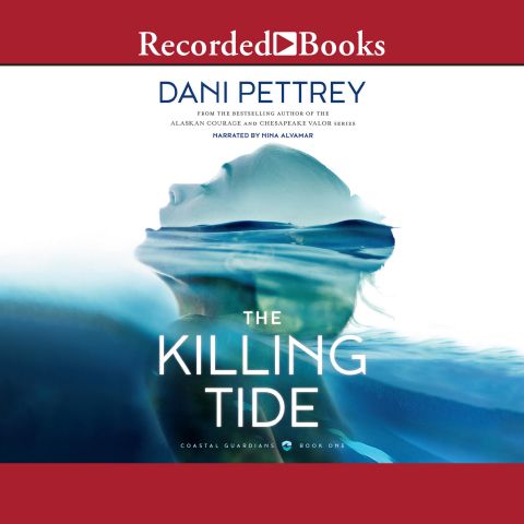 The Killing Tide (Coastal Guardians, Book #1)