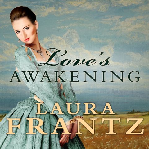 Love's Awakening (The Ballantyne Legacy, Book #2) 