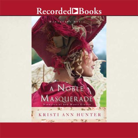 A Noble Masquerade (Hawthorne House, Book #1)