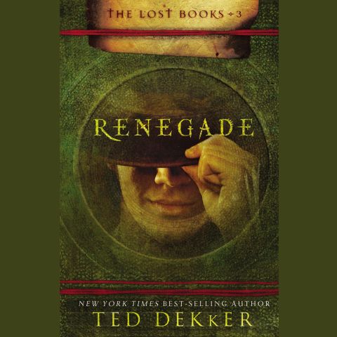 Renegade (The Lost Books, Book #3)