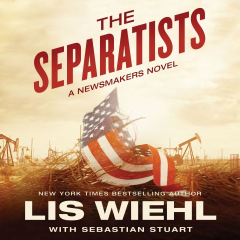 The Separatists (A Newsmakers Novel, Book #3)