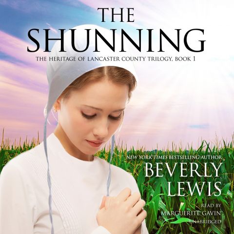 The Shunning (The Heritage of Lancaster County Trilogy, Book #1)