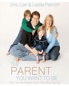 The Parent You Want to Be