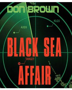 Black Sea Affair (The Navy Justice Series, Book #4) 