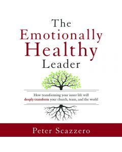 The Emotionally Healthy Leader