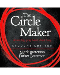 The Circle Maker Student Edition