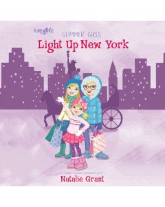 Light Up New York (Faithgirlz/Glimmer Girls Series, Book #4)