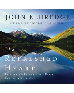 The Refreshed Heart